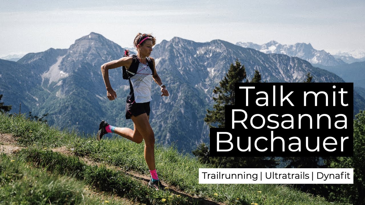 Talk mit Rosanna Buchauer über Trailrunning, Ultratrails und Dynafit