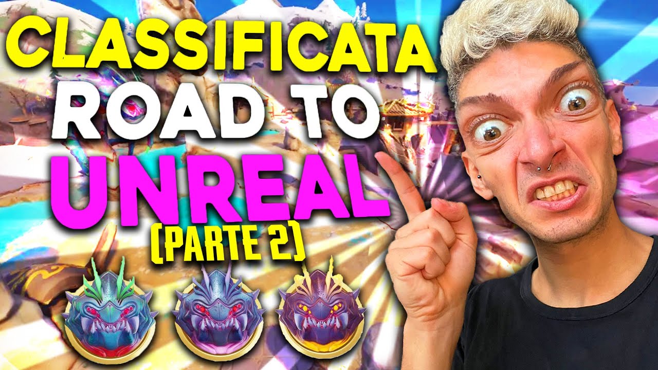 GIOCO CLASSIFICATA SU FORTNITE FINCHÉ NON ARRIVO UNREAL !! (PARTE 2)