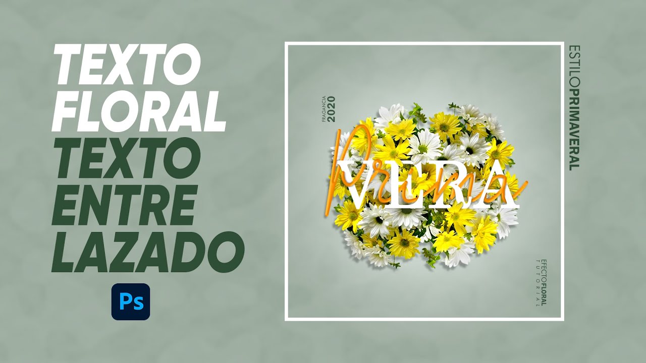 Cómo hacer Efecto Texto Floral y Texto Entrelazado | Primaveral | Photoshop CC | by danngraphics