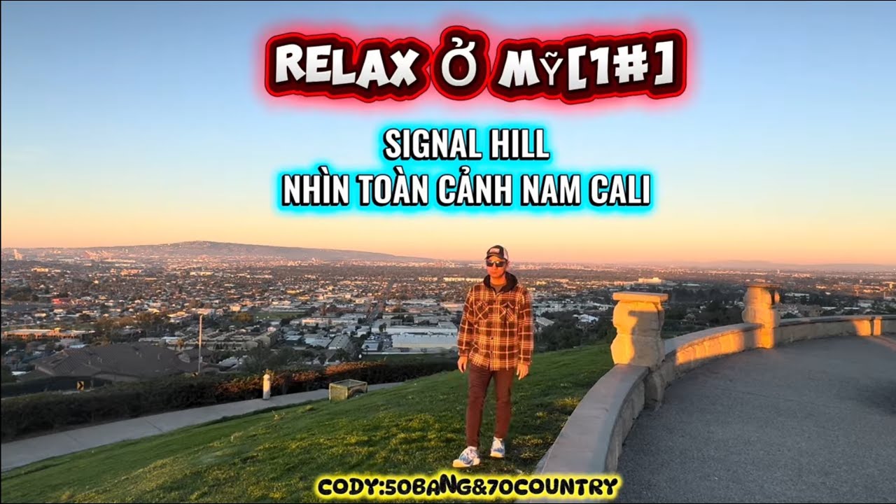 SIGNAL HILL CALIFORNINA NGẮM CẢNH TỪ TRÊN CAO