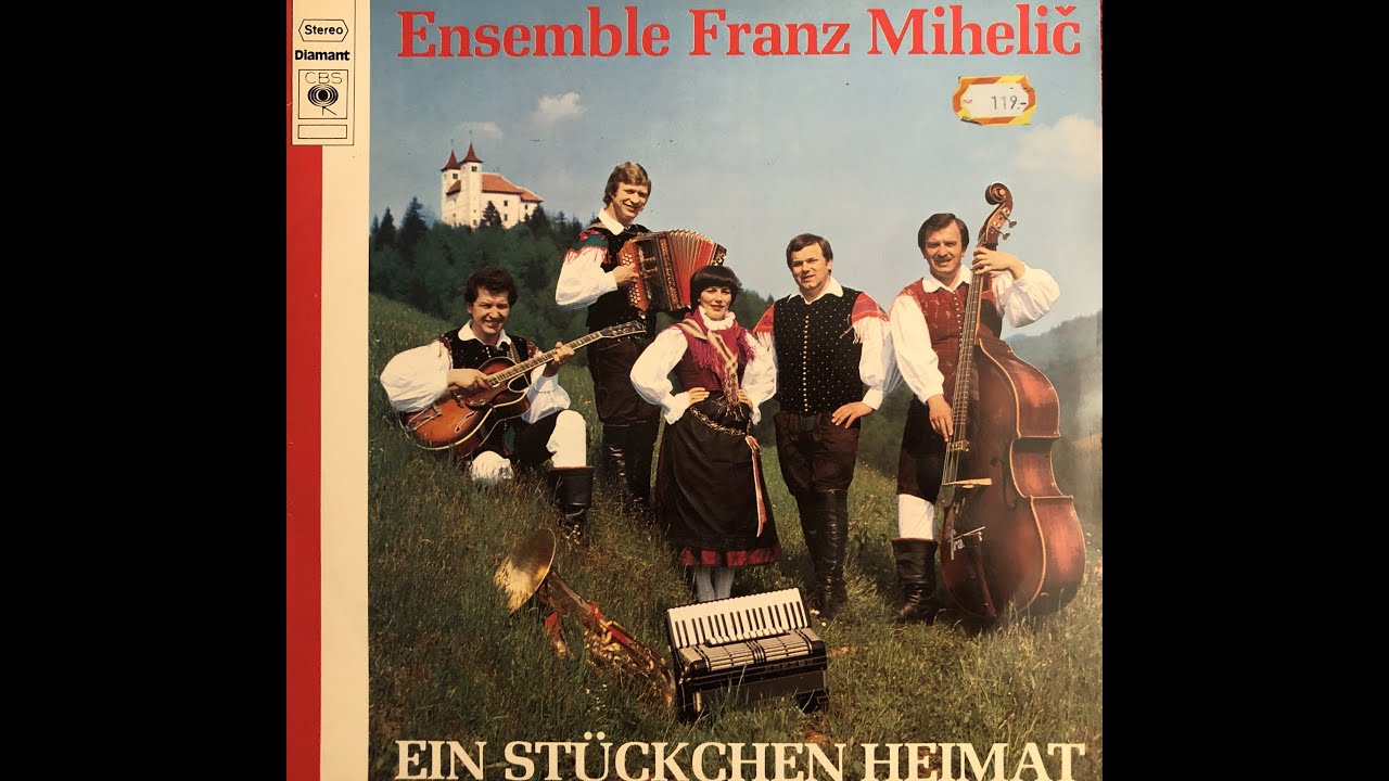05 Schön sind die Berge bei uns, Ensemble Franz Mihelič, LP Ein Stückchen Heimat