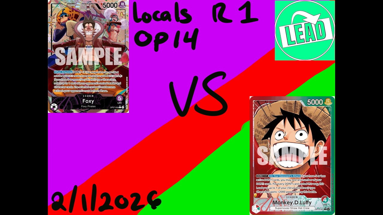 OPTCG OP14 Locals: R1 P Foxy VS R/G Luffy