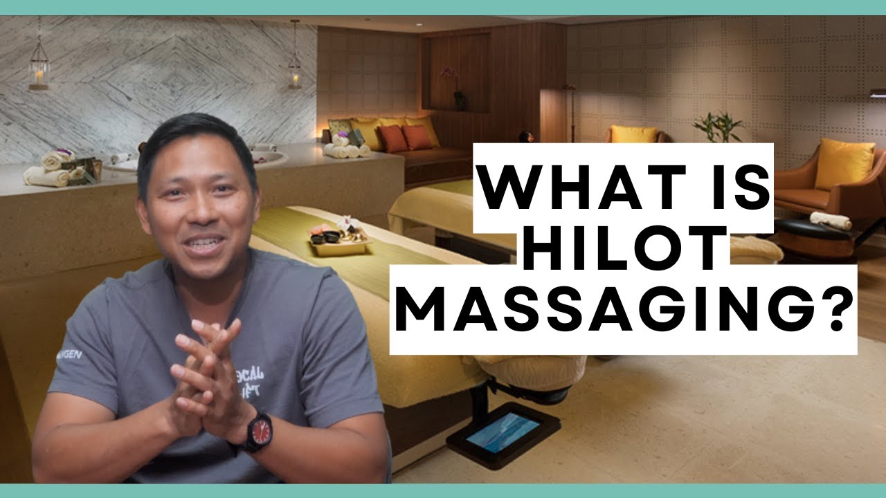 WHAT IS HILOT MASSAGING?