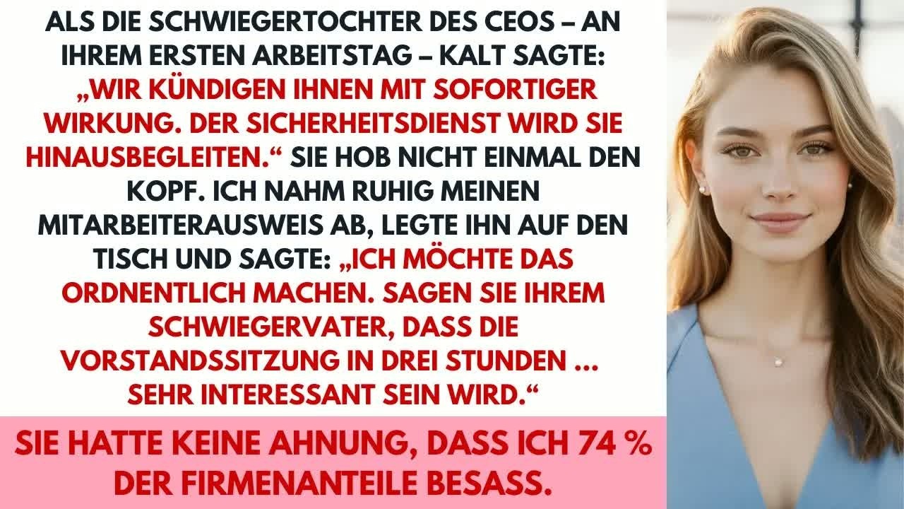 Von der CEO Schwiegertochter gefeuert – ich enthüllte meinen 74% Anteil
