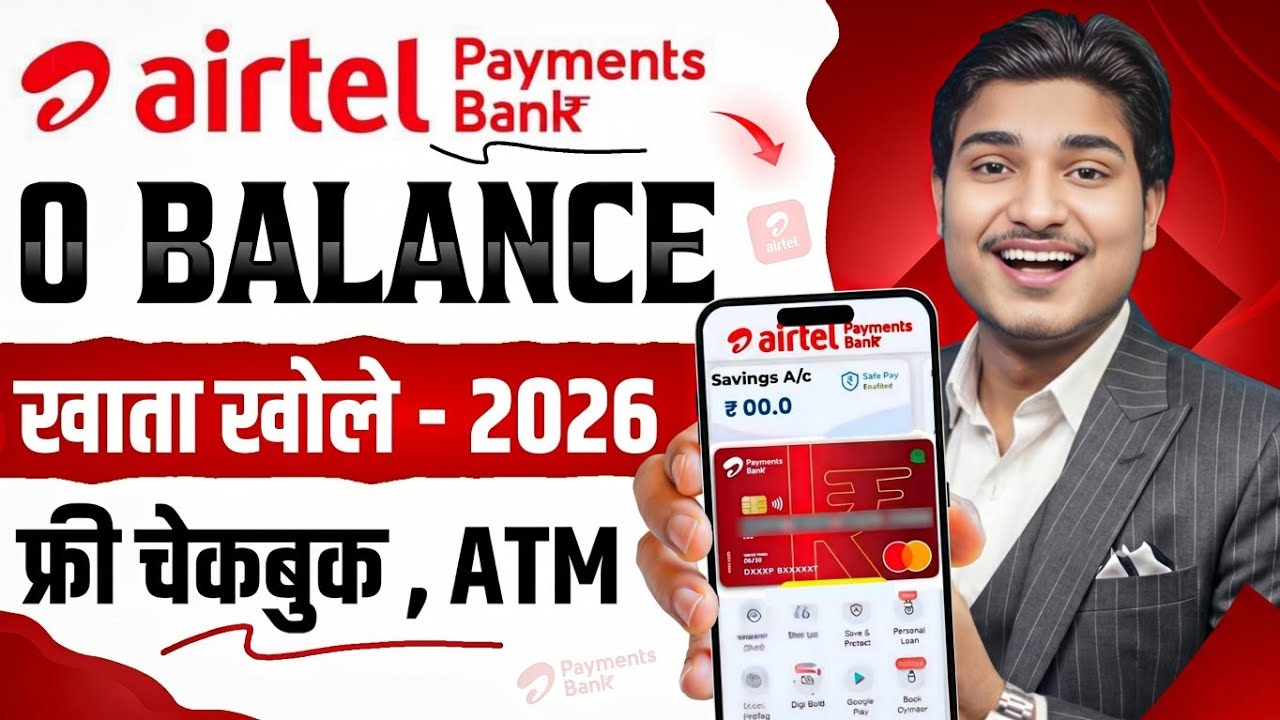 Airtel Payment Bank Account Open | How To Open Airtel Payment Bank Saving Account | Airtel Payments