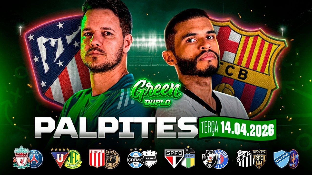 PALPITES DE FUTEBOL PARA O DIA 14 04 2026 (TER&Ccedil;A) + BILHETE PRONTO + ODD 8