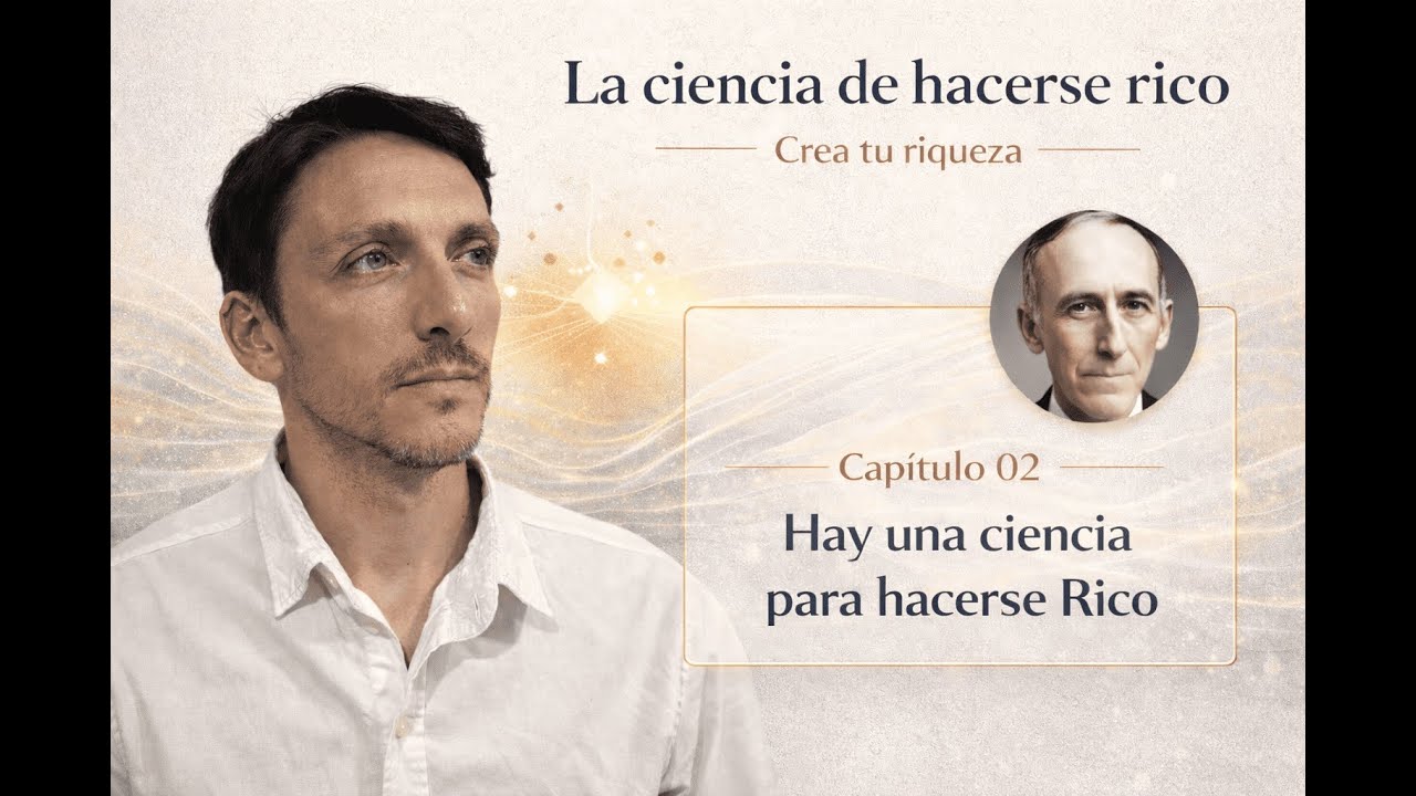 La ciencia de hacerse rico - capítulo 02