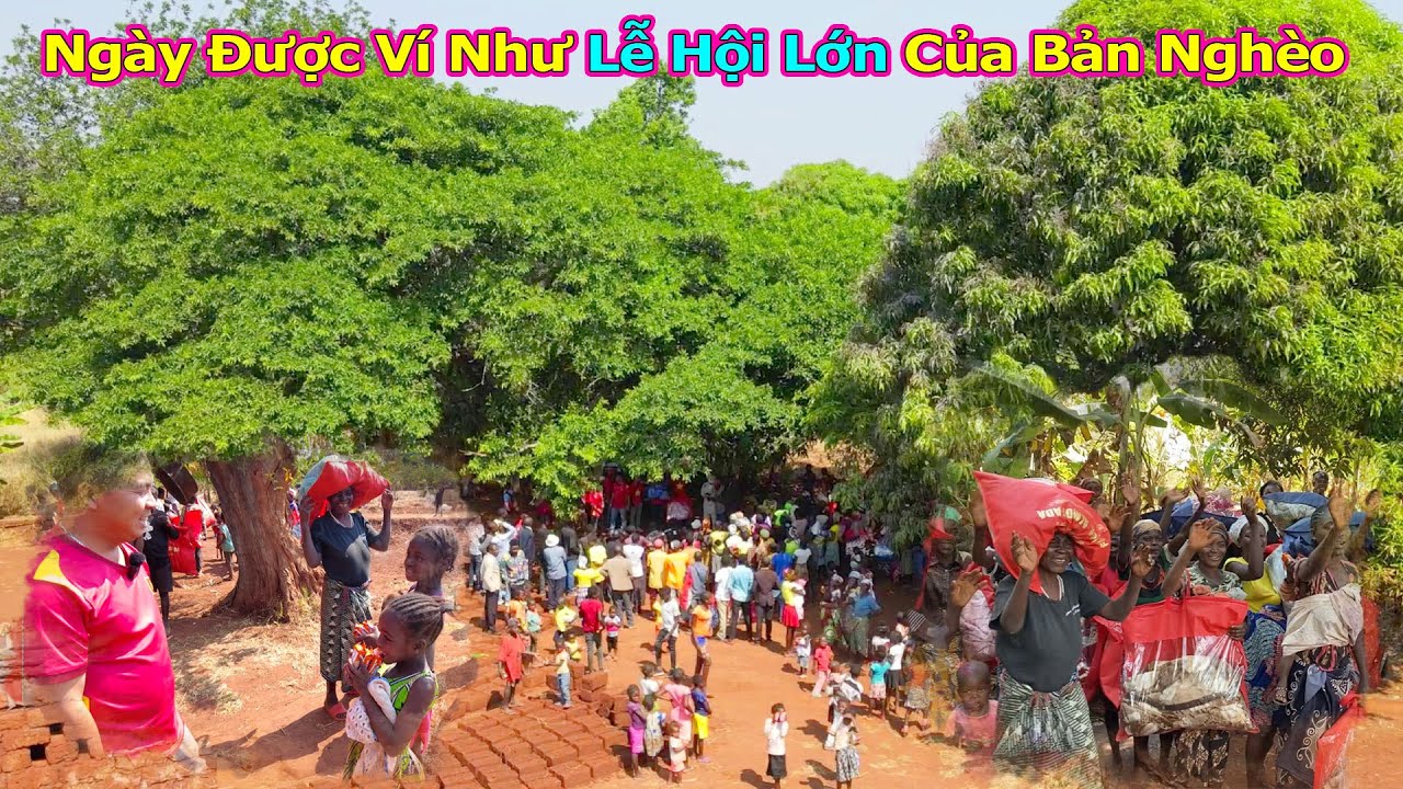 Đông Paulo || Ngày Được Ví Như Lễ Hội Lớn Của Bản Tại Vùng Sâu Vùng Xa Miền Núi Châu Phi