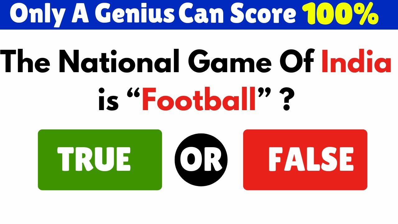 TRUE OR FALSE ||  Con you Score 100 % On this Quiz! .