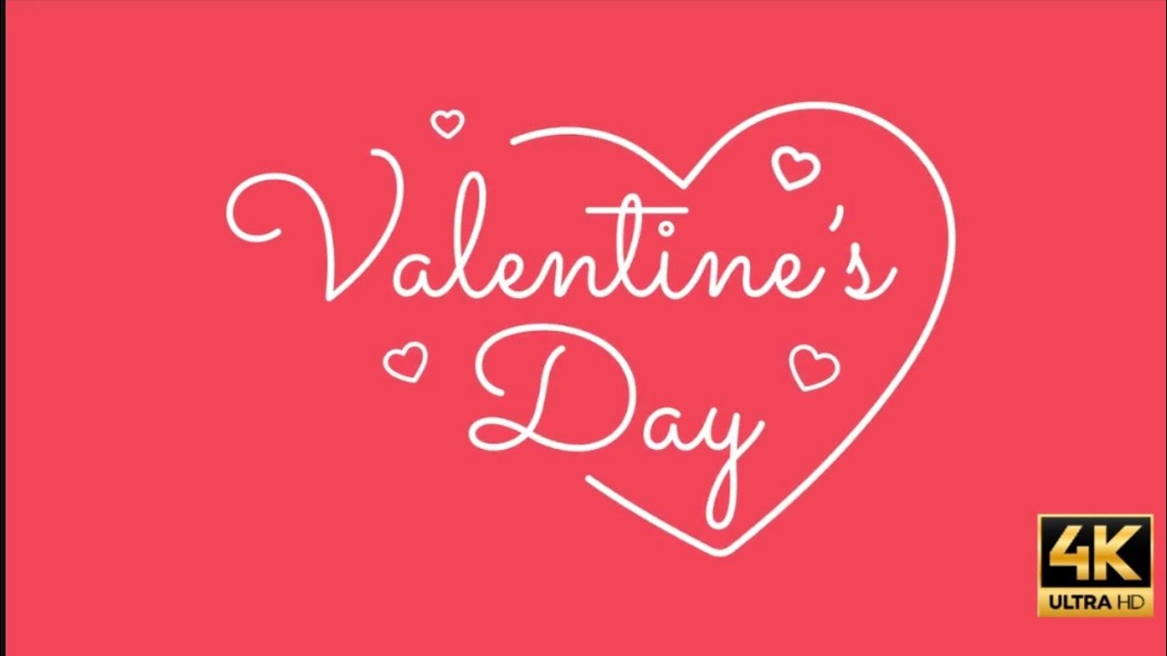 4k 1hr Valentines Day background loop handwritten text greeting