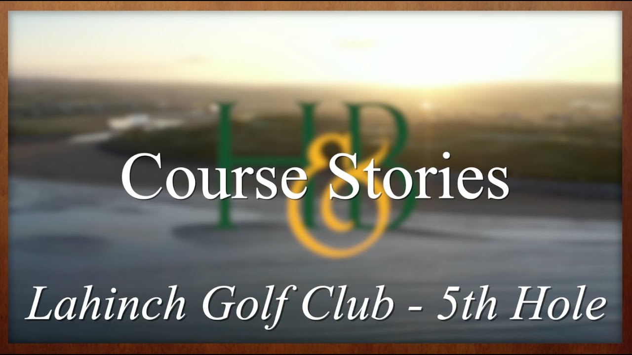 Lahinch Golf Club - 5th Hole | Course Stories