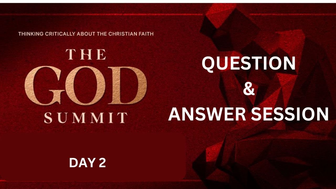 THE GOD SUMMIT 2024 | DAY 2 | QUESTION & ANSWER SESSION Pastor Mensa Otabil | Christian Apologetics