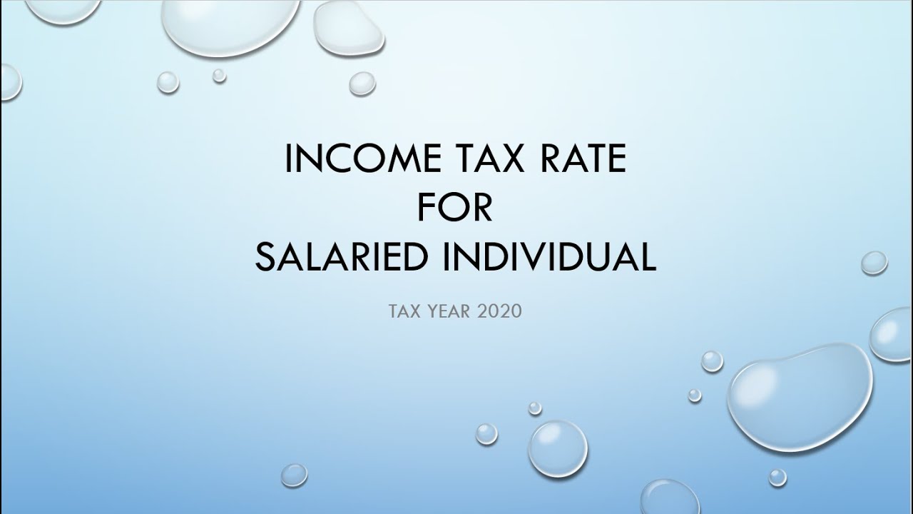 Tax Rate for Income From Salaries Tax Year 2020