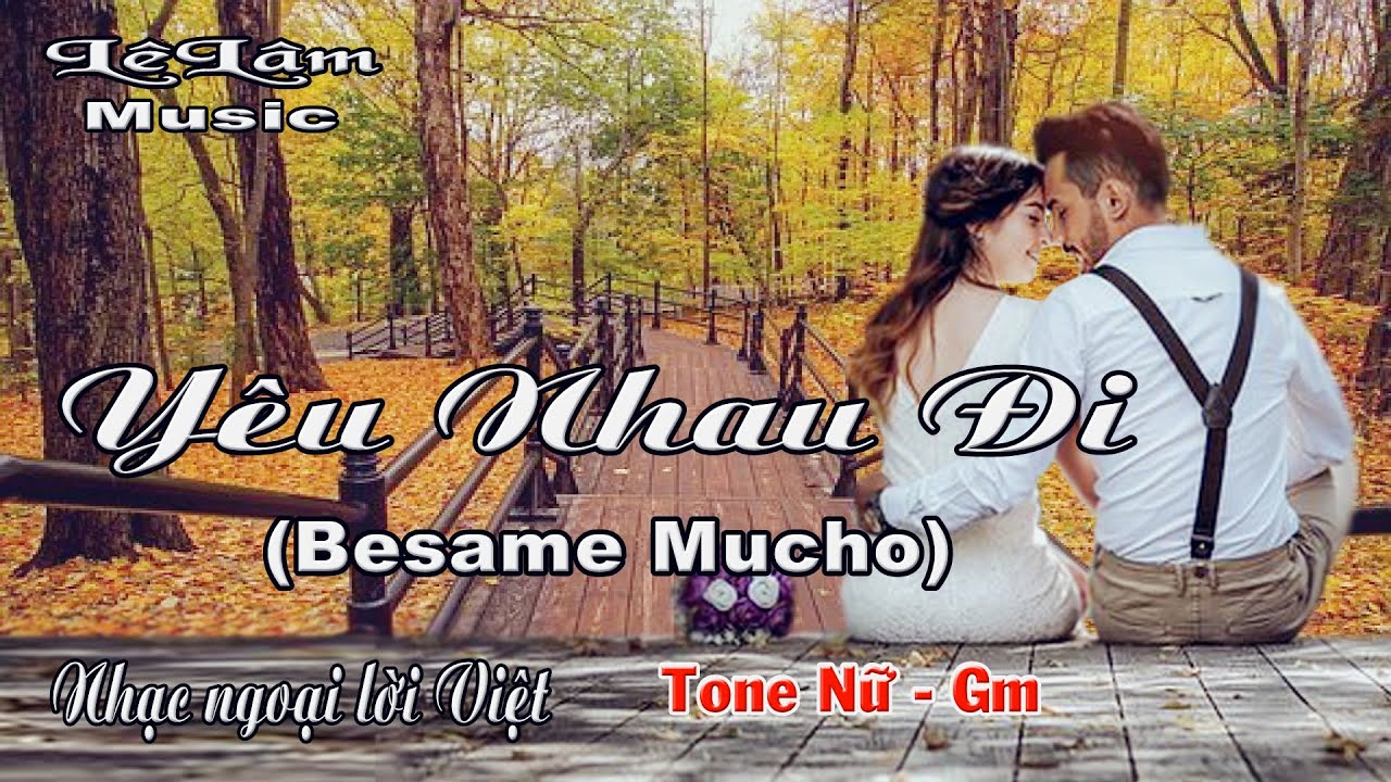 Karaoke - YÊU NHAU ĐI Tone Nữ | Lê Lâm Music