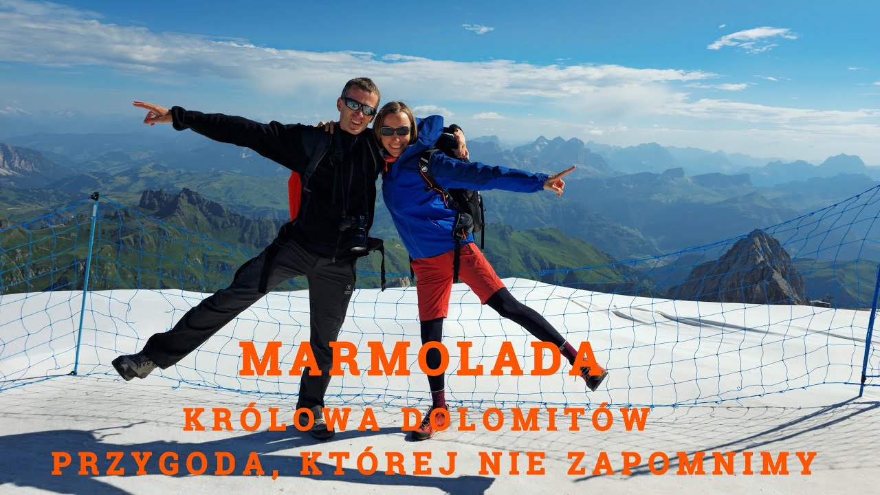 🇮🇹 MARMOLADA, DOLOMITY- PRZYGODA, KTÓREJ NIE ZAPOMNIMY