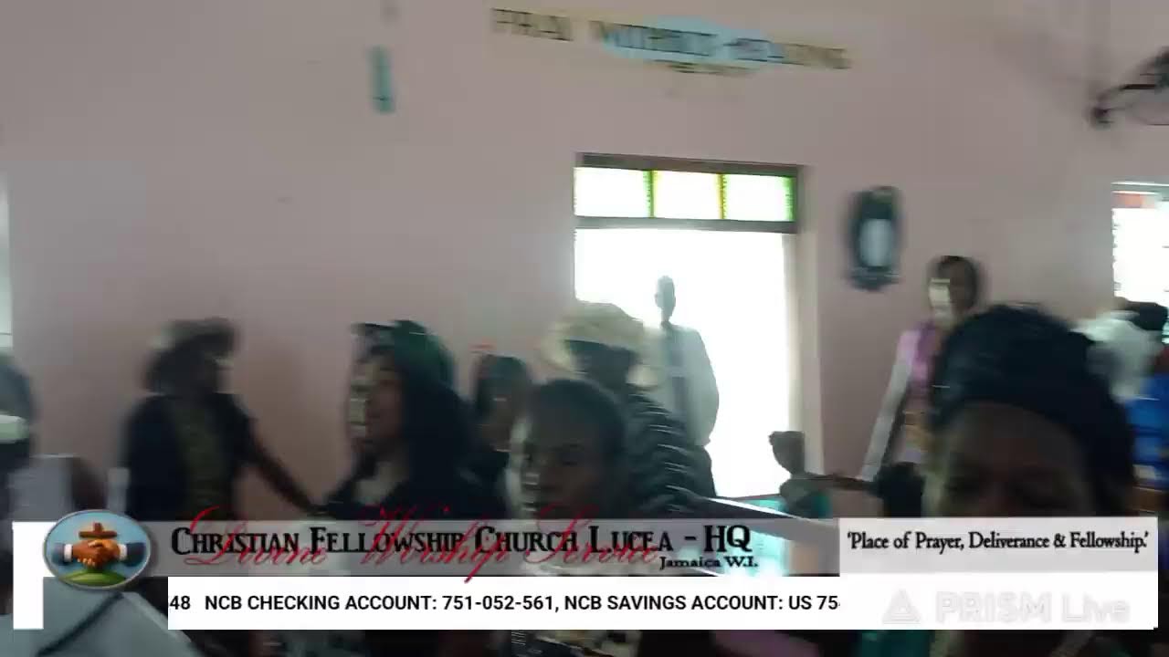 Live streaming of Christian Fellowship Church Lucea HQ