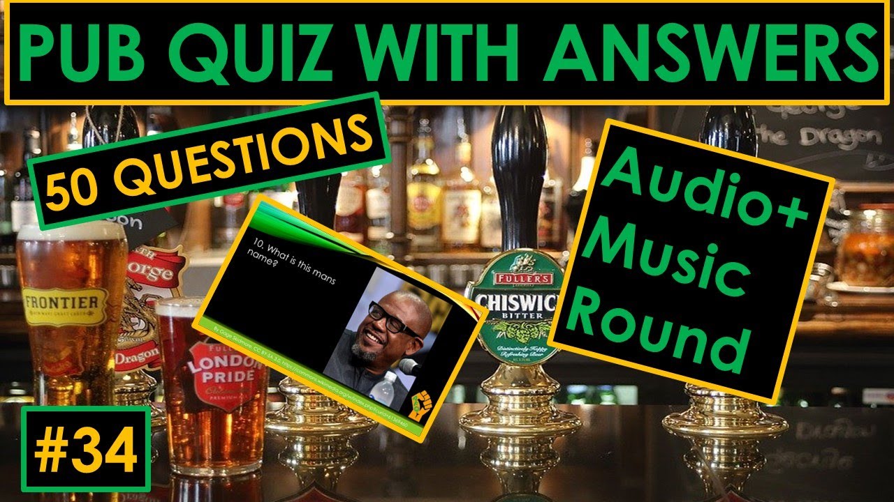 #34 Pub Quiz. Music, Picture round and Connection rounds.