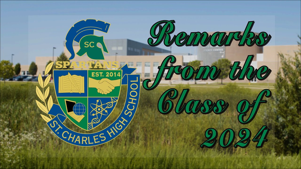Remarks from the St. Charles High School Class of 2024