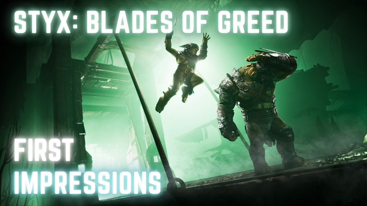 Styx: Blades of Greed - Первые впечатления