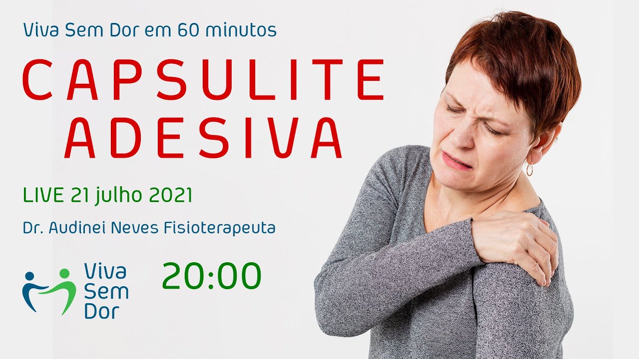 Capsulite adesiva: como liberar o ombro sem dor