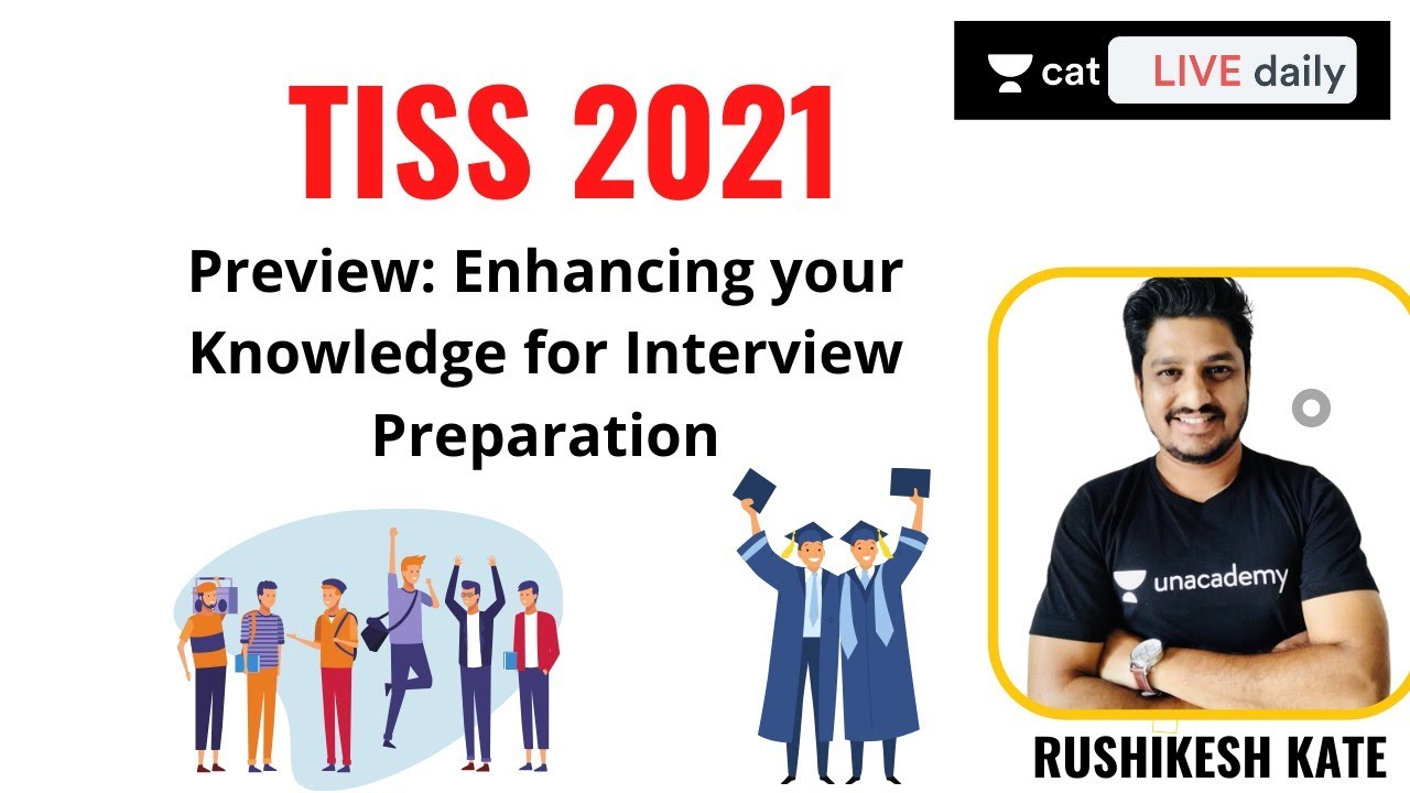 TISSNET 2021 | Preview: Enhancing your Knowledge for Interview Preparation | Rushikesh Kate