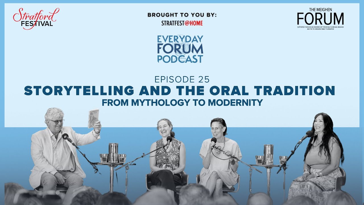 Storytelling and the Oral Tradition: From Mythology to Modernity | Everyday Forum Podcast