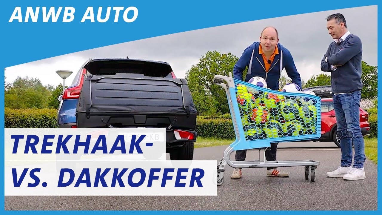 Trekhaak- vs. Dakkoffer (ALLE BALLEN VERZAMELEN!) | ANWB