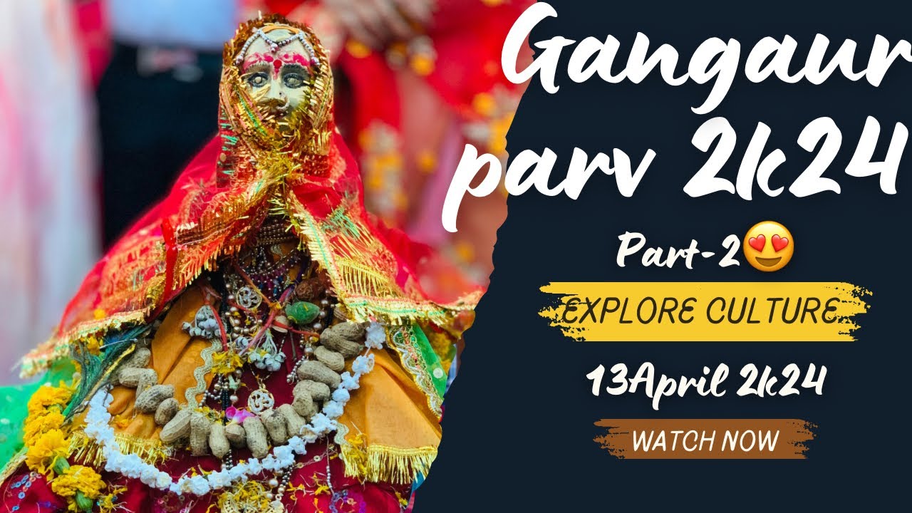GANGAUR PARV 2024  😍| गणगौर पर्व निमाड़ 😇 | Part - 2 |#vlog #gangaur2024 @shivansh