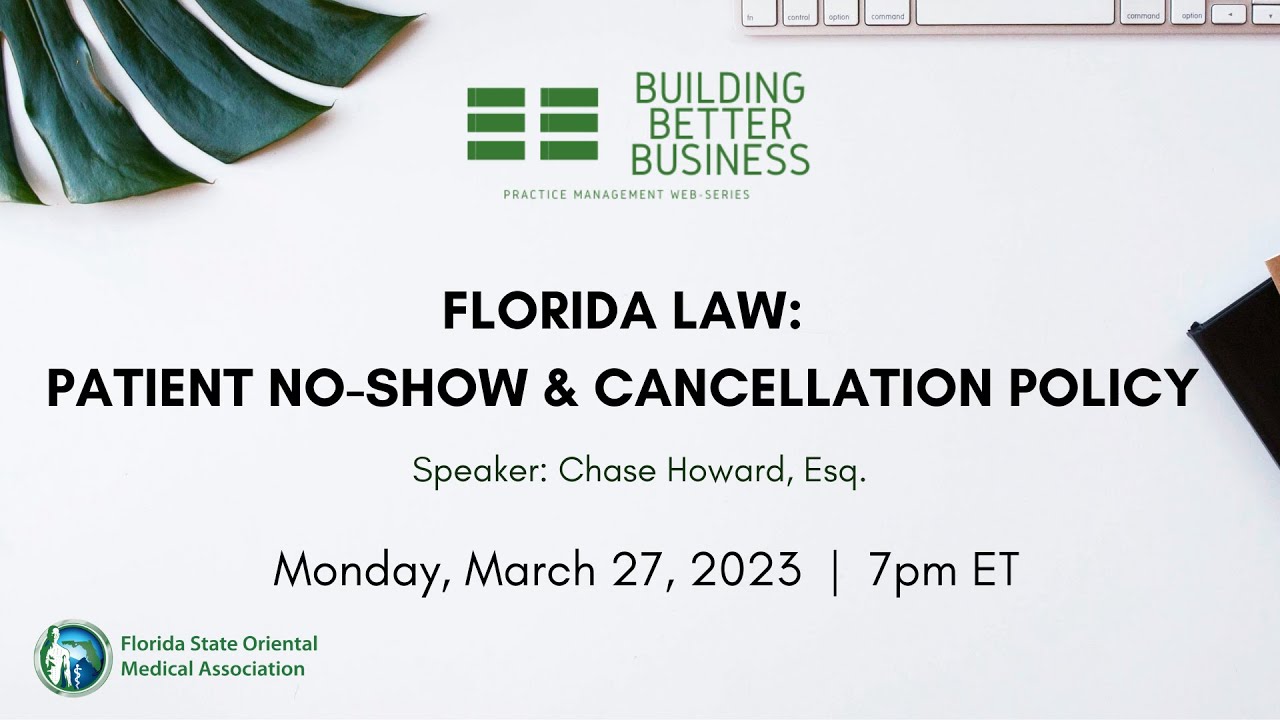 Florida Law: Patient No-Show & Cancellation Policy
