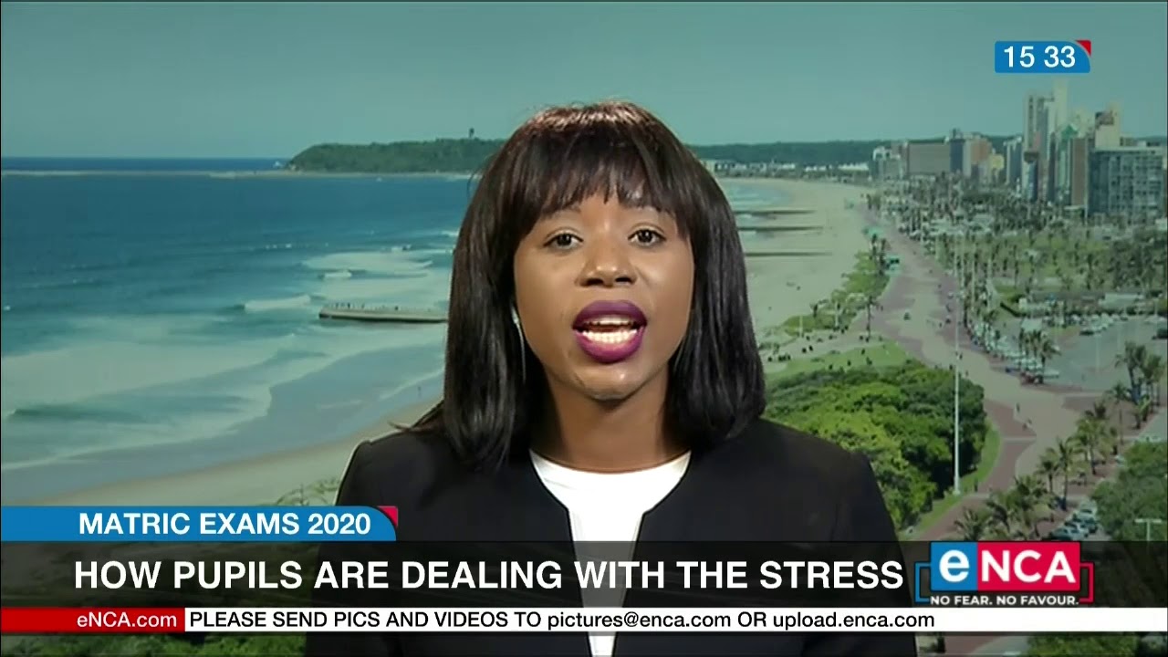 Matric exams 2020  | How pupils are dealing with the stress