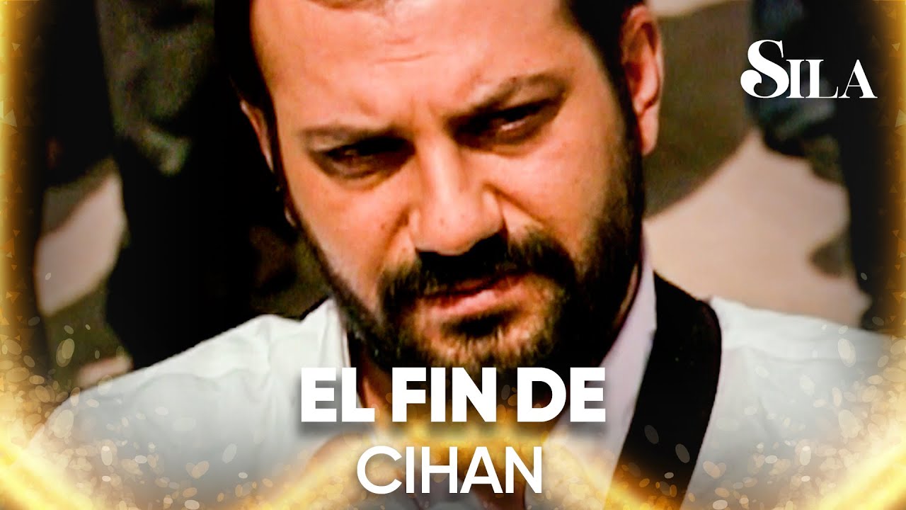 Cihan pierde su vida - Sila | Escenas Especiales