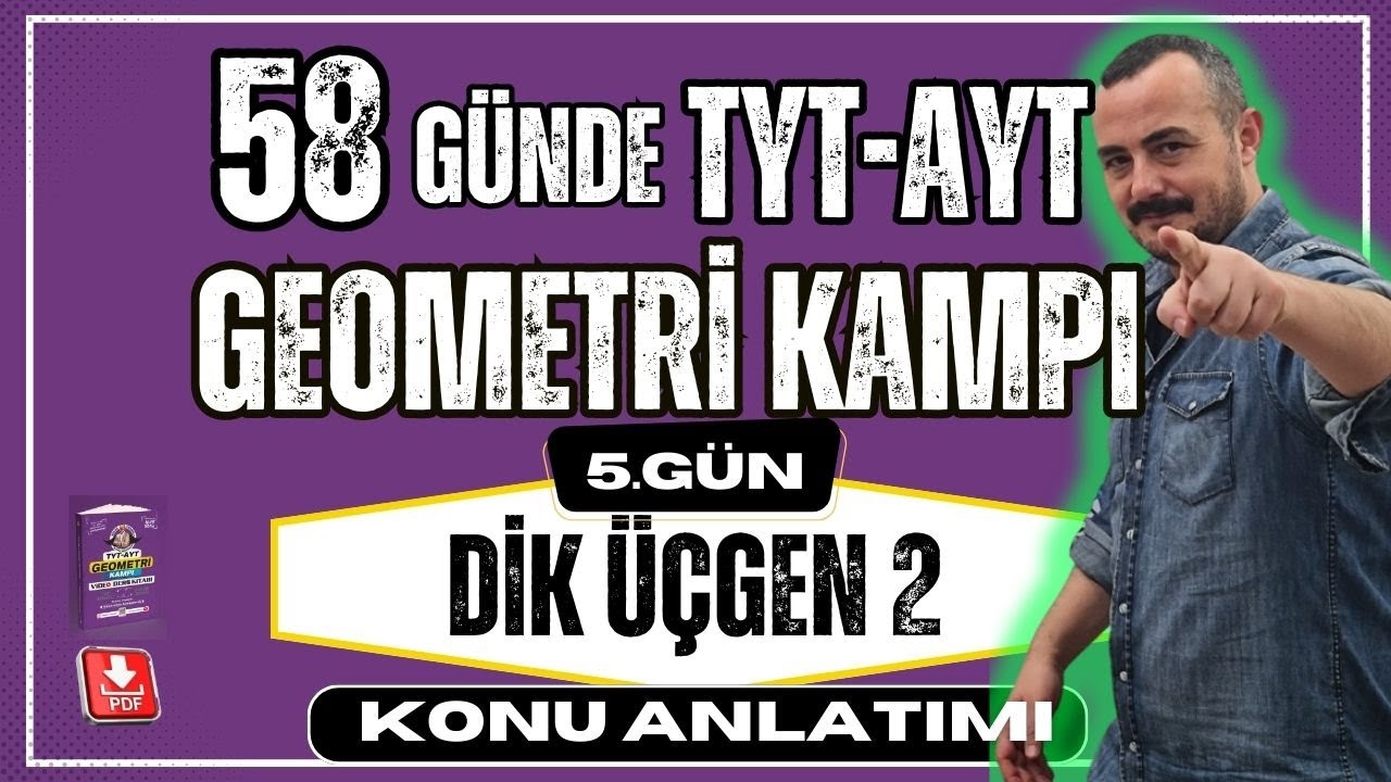 Dik Üçgen Konu Anlatımı 2   | 58 Günde TYT AYT Geometri Kampı | Pisagor Bağıntısı