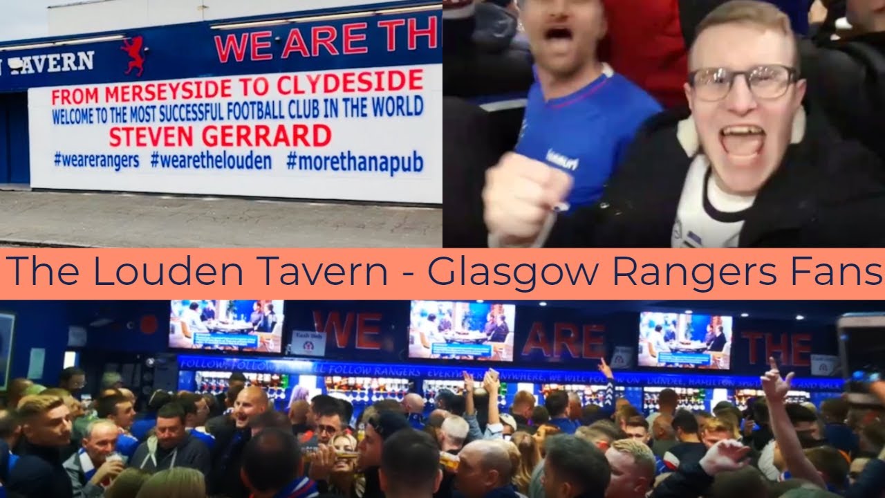 Glasgow Rangers Fans In The Louden Tavern - The Best Football Pub?