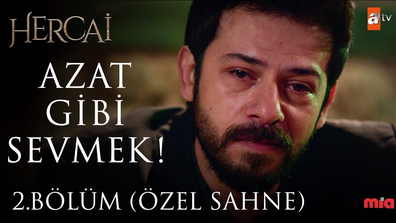Azat gibi sevmek! (Yayınlanmayan Sahne) - Hercai 2. Bölüm