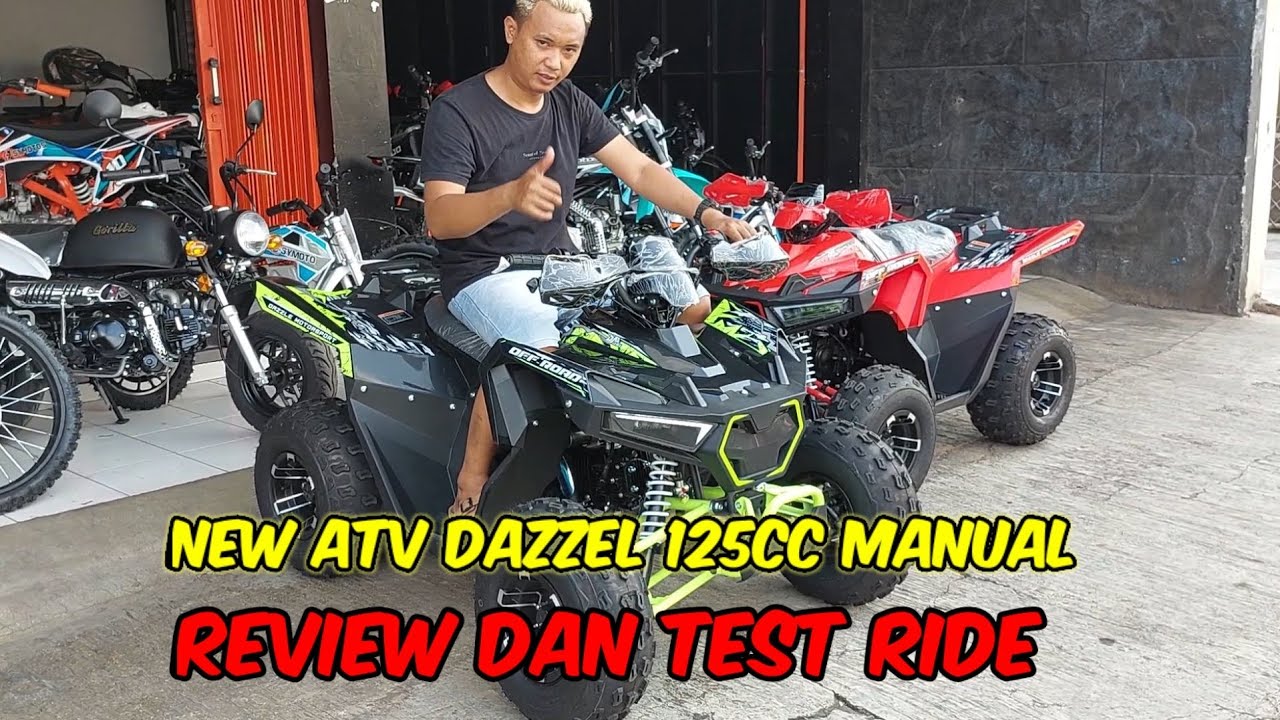 NEW ATV DAZZEL 125cc MANUAL REVIEW DAN TEST RIDE