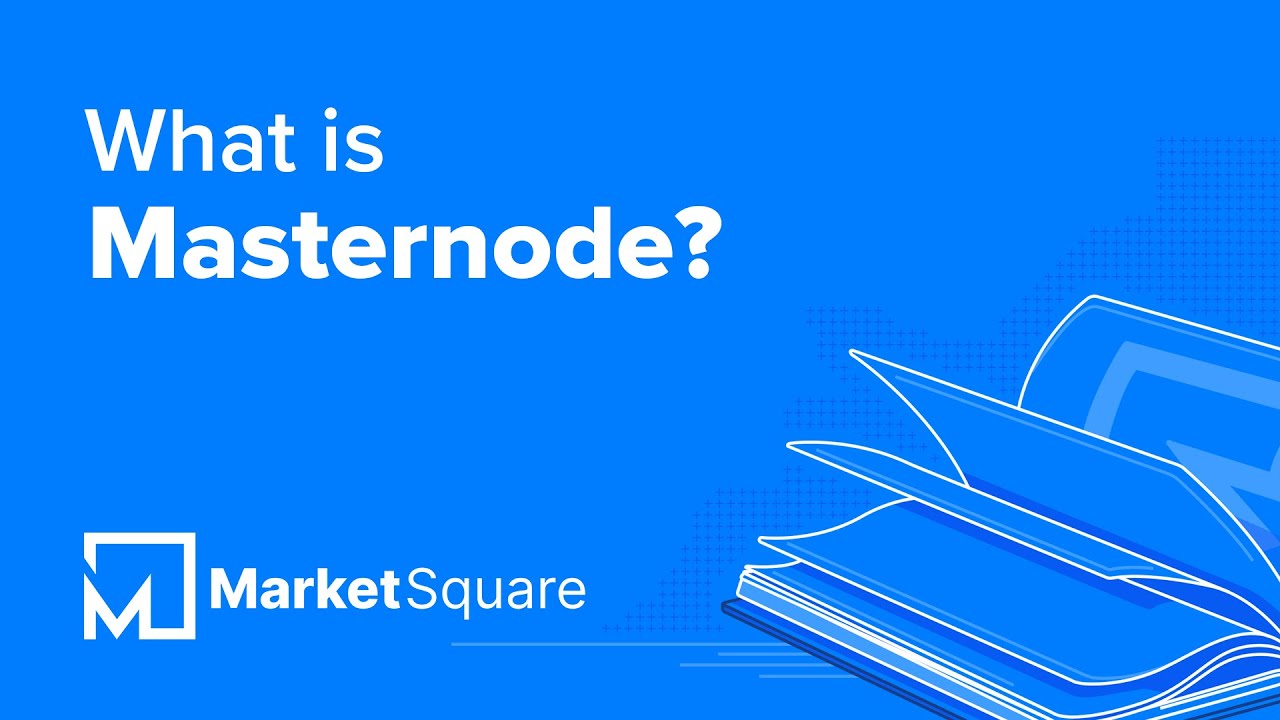 What is Masternode? | Learn Blockchain Terms | Blockchain Glossary | Blockchain Dictionary