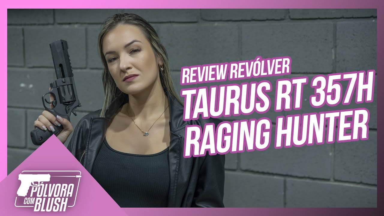 REVIEW REVÓLVER TAURUS RT357H RAGING HUNTER