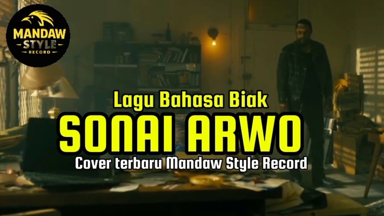 Sonai Arwo - Lagu Cover terbaru - Bahasa Biak 