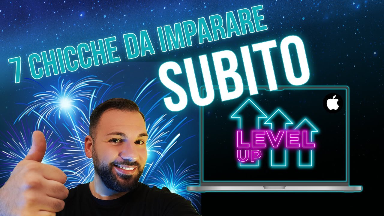 Sblocca il potenziale del tuo MacBook Pro - 7 CHICCHE per MacOS da IMPARARE SUBITO!