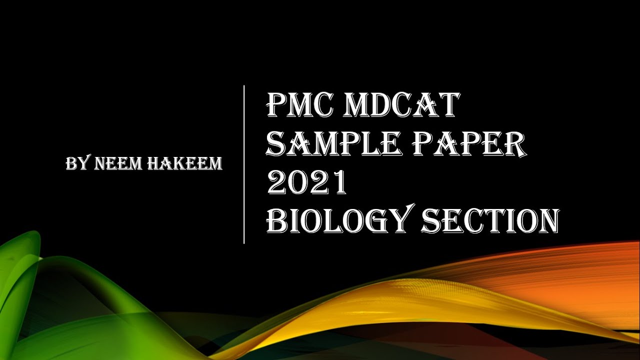 PMC SAMPLE PAPER 2021 - PART 3 - BIOLOGY SECTION