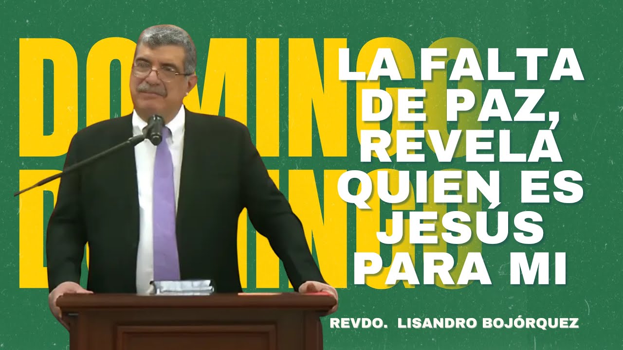 Culto Dominical | La Falta de paz, revela quien es Jesús para mi