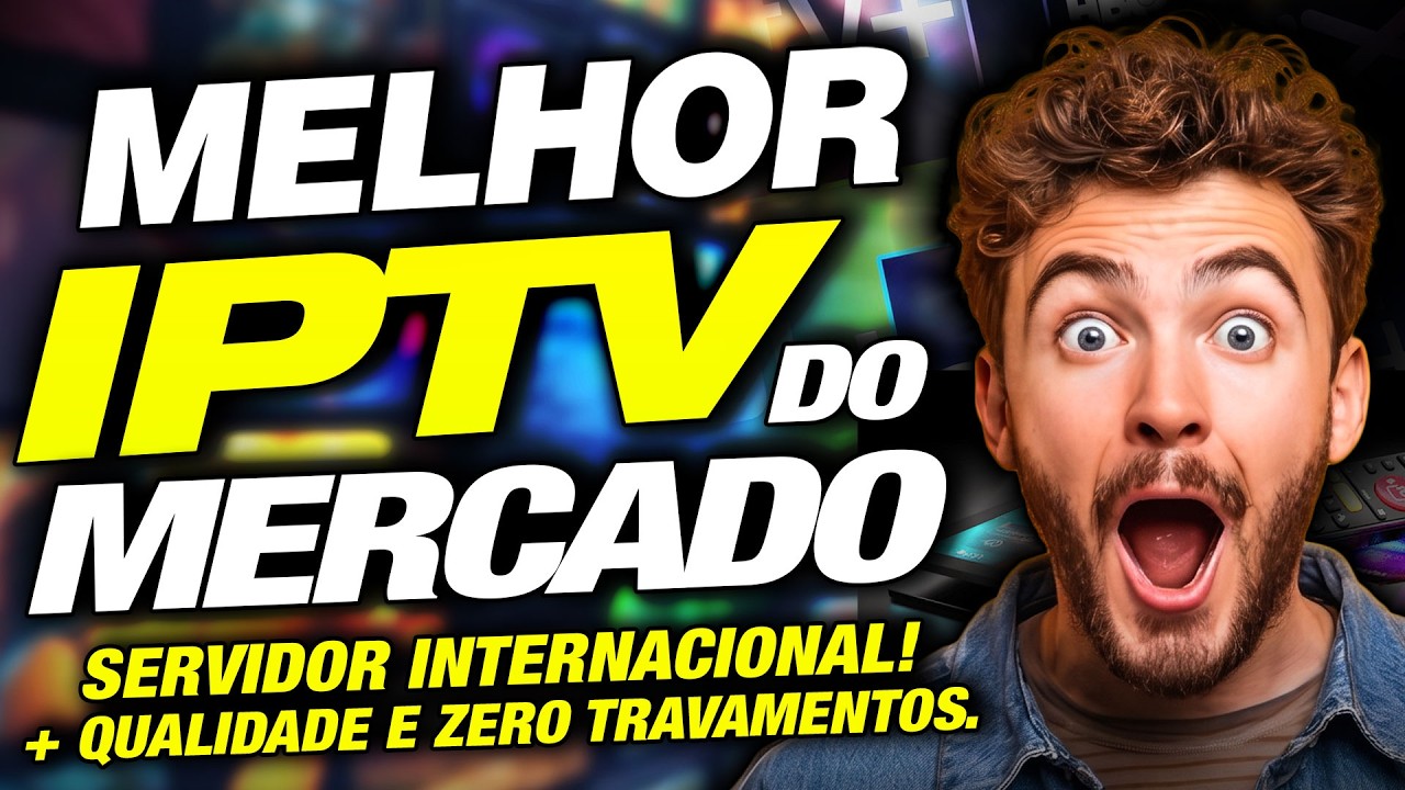 Melhor IPTV Mercado 2026? Veja Agora Porque Essa &eacute; considerada a Melhor LISTA IPTV do Mercado 2026!