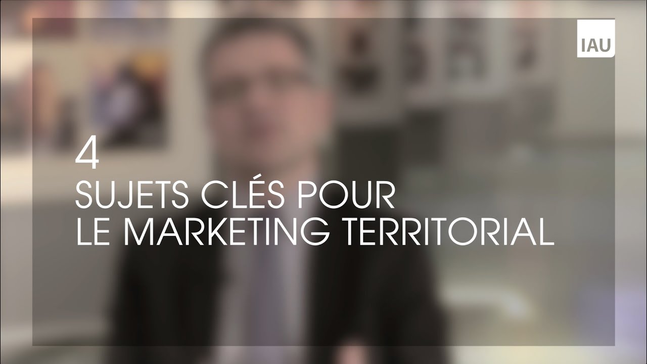 4 sujets clés pour le marketing territorial