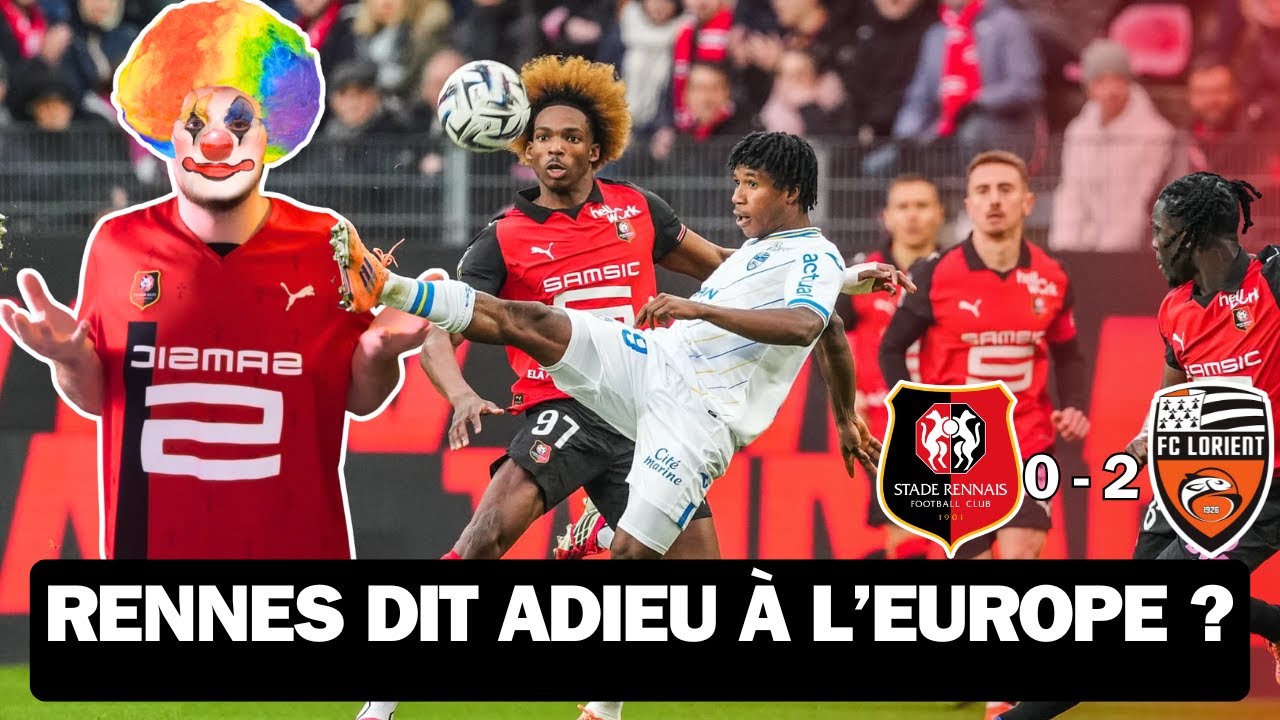 RENNES CHUTE FACE &Agrave; LORIENT: LES MERLUS REMPORTENT LE DERBY, RENNES DIT ADIEU &Agrave; L&rsquo;EUROPE ? (DEBRIEF)