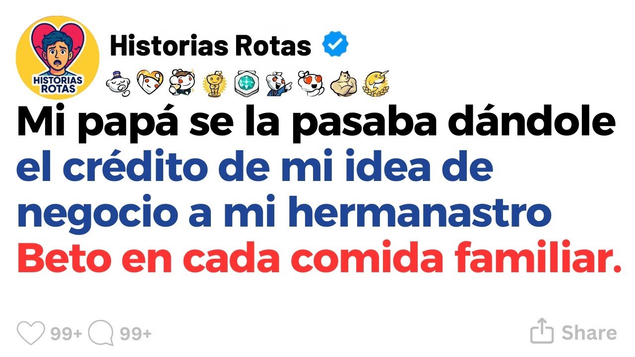 [HISTORIA COMPLETA] Mi papá se la pasaba dándole el crédito de mi idea de negocio a mi hermanastro