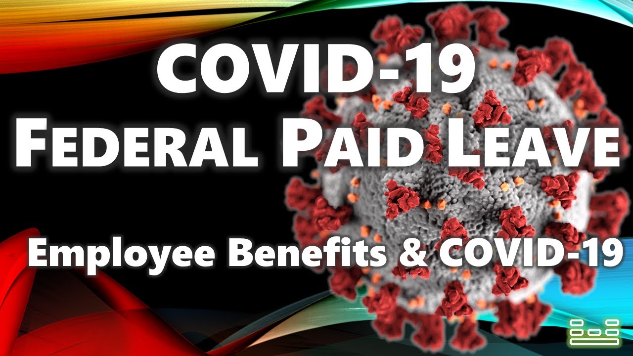 COVID-19 Sick Leave & Family Leave (Federal Emergency Coronavirus Leave)