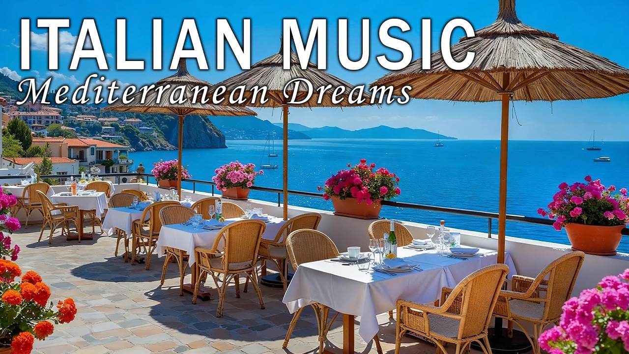 🎶 Italian Vibes & Mediterranean Music 🎶 2+ Hours Scenic Amalfi Coast & Lake Como Relaxation 4K