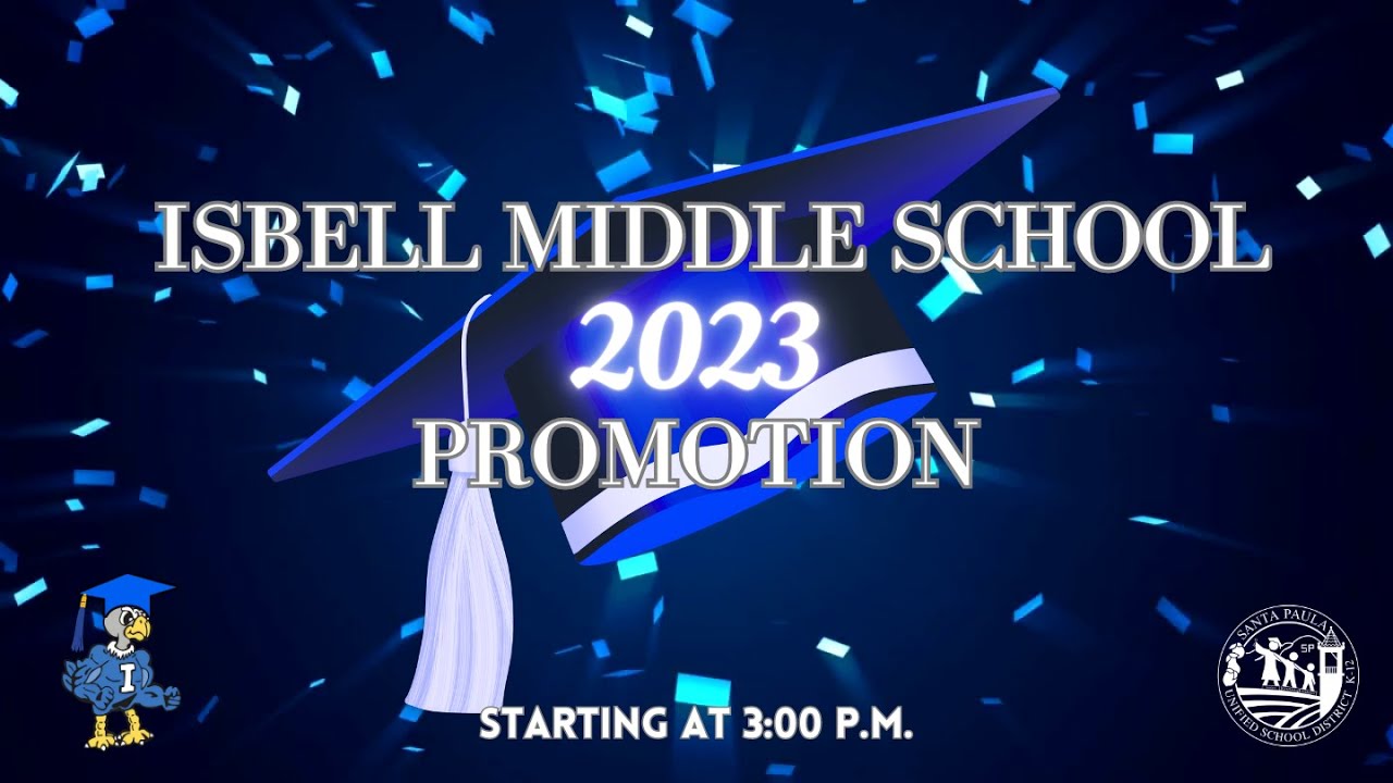 ISBELL MIDDLE SCHOOL PROMOTION 2023
