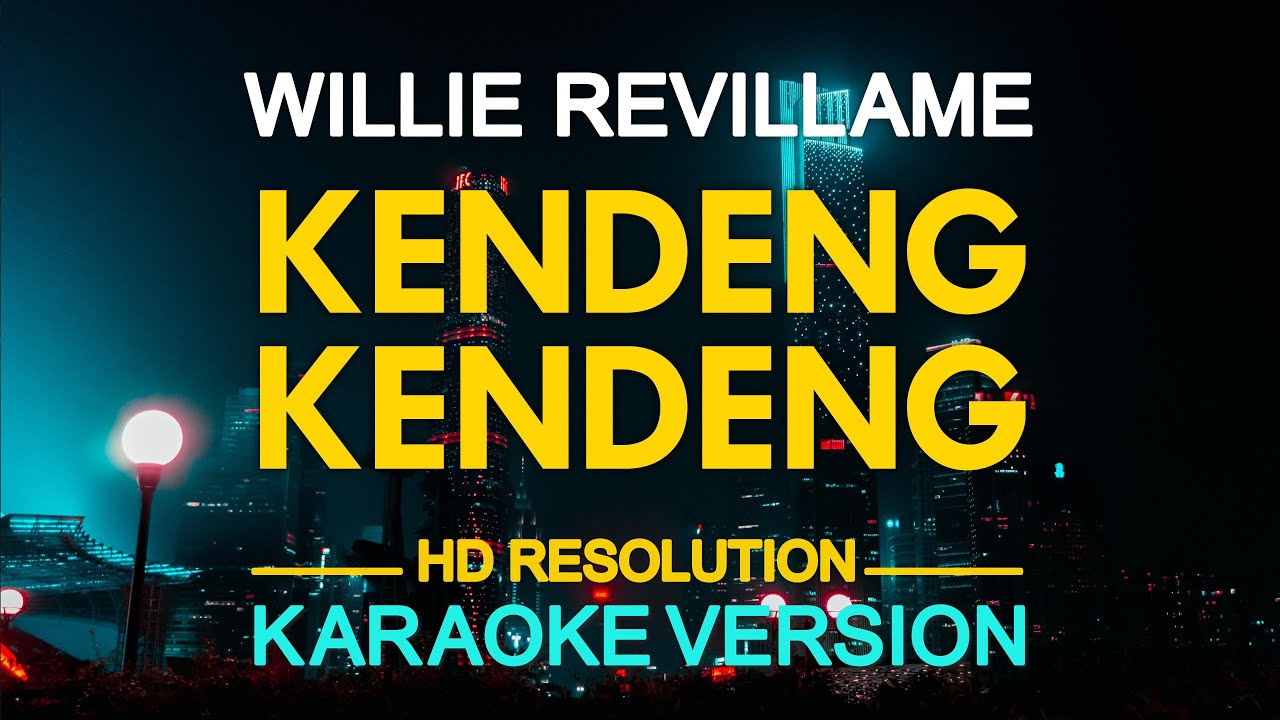 KENDENG KENDENG - Willie Revillame 🎙️ [ KARAOKE ] 🎶