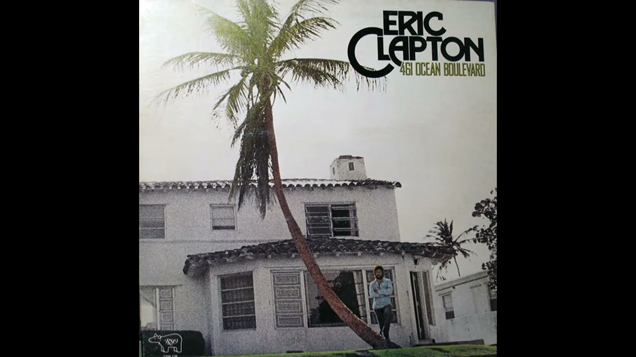 Eric Clapton - 461 Ocean Boulevard (1974) 3/3